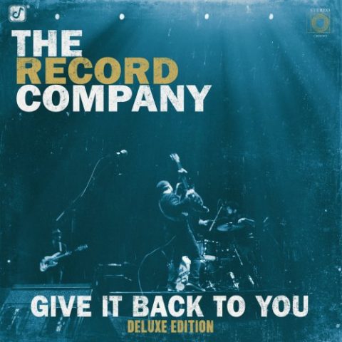 The Record Company - Give It Back To You (Deluxe Edition) (2026)