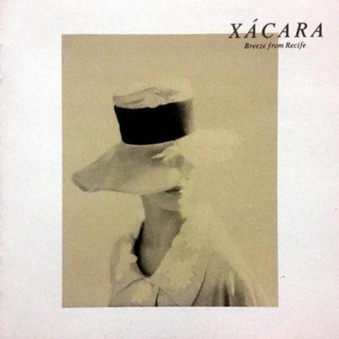 Xacara - Breeze from Recife (1991)
