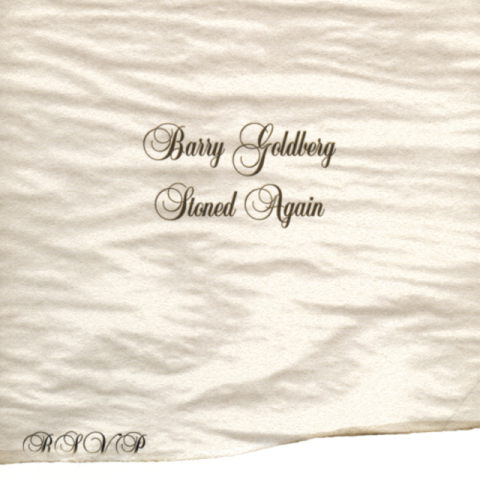 Barry Goldberg - Stoned Again (2002)