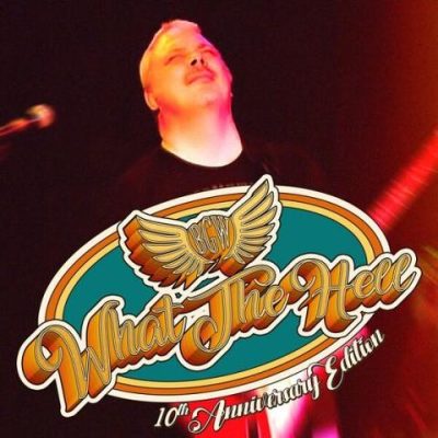 Brian Walton - What The Hell (10th Anniversary Edition) (2015)