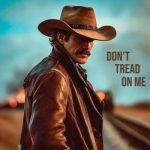 Cain Walker - Don't Tread On Me (2025)