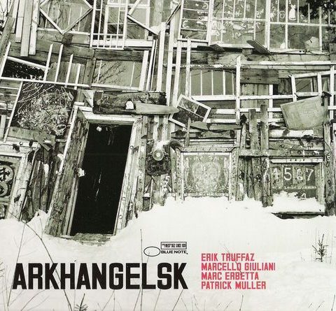 Erik Truffaz - Arkhangelsk (2007)