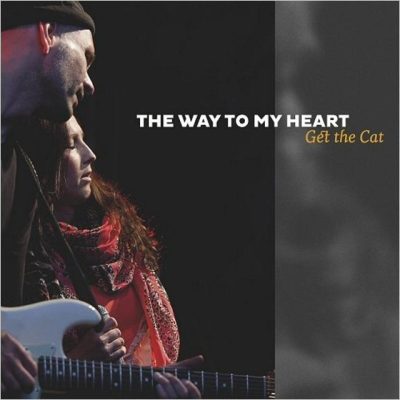 Get The Cat - The Way To My Heart (2018)
