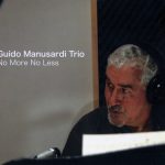 Guido Manusardi Trio - No More No Less (2006)