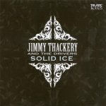 Jimmy Thackery & The Drivers - Solid Ice (2007)