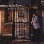 Jimmy Thackery & The Drivers - True Stories (2003)