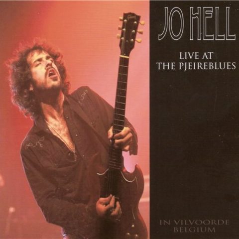 Jo Hell - Live at the Pjeirblues (2011)