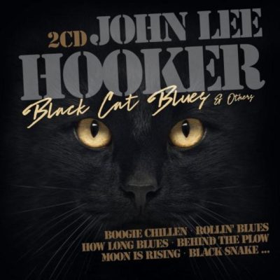 John Lee Hooker - Black Cat Blues & Others (2018)