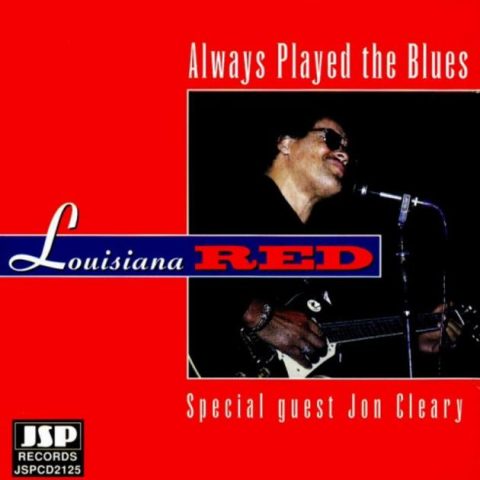 Louisiana Red - Always Played The Blues (1994)