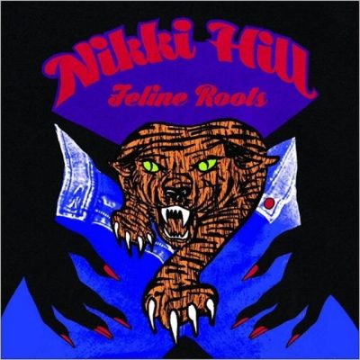 Nikki Hill - Feline Roots (2018)