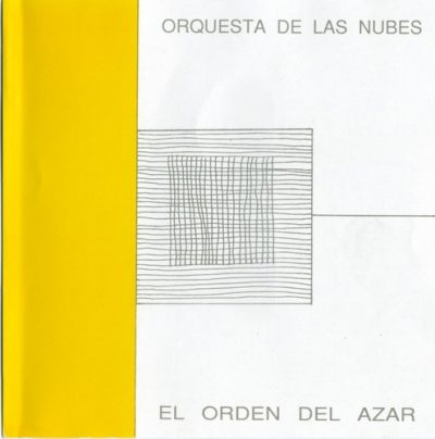 Orquesta De Las Nubes - El Orden Del Azar (1985)