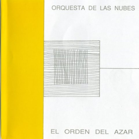 Orquesta De Las Nubes - El Orden Del Azar (1985)