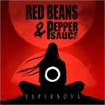 Red Beans & Pepper Sauce - Supernova (2025)
