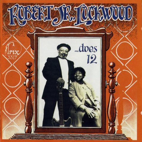 Robert Lockwood Jr. - Does 12 (1996)