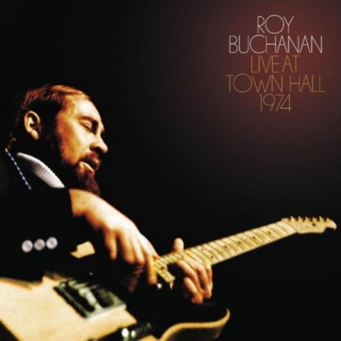 Roy Buchanan - Live At Town Hall 1974 (2018)