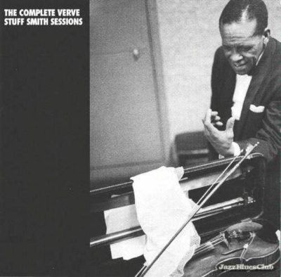Stuff Smith - The Complete Verve Stuff Smith Sessions (1999)