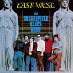 The Butterfield Blues Band - East West (1965/1988)