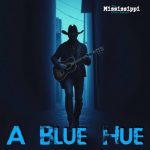 The Mississippi Black Snakes - A Blue Hue (2025)