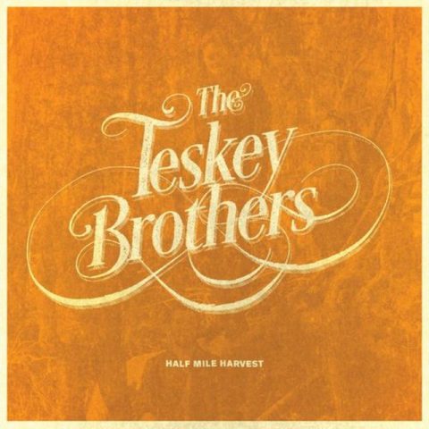The Teskey Brothers - Half Mile Harvest (Deluxe) (2018)