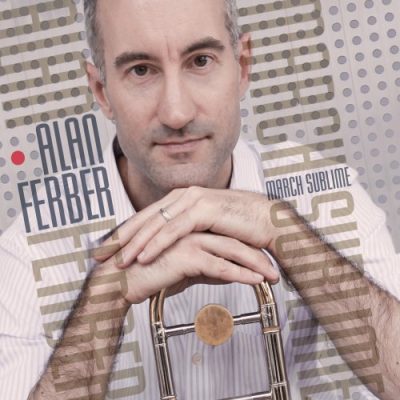 Alan Ferber - March Sublime (2013)