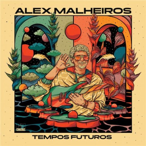 Alex Malheiros - Tempos Futuros (2021)
