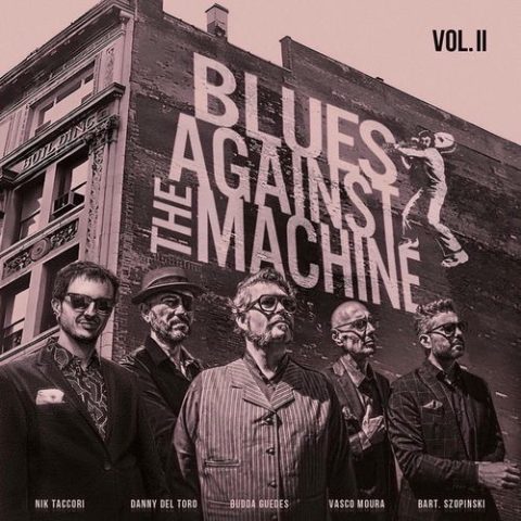 Blues Against The Machine - Vol. II (2026)