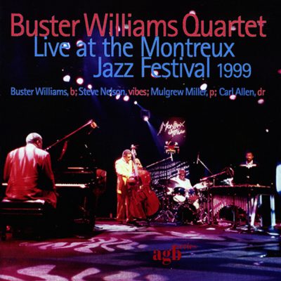 Buster Williams Quartet - Live At The Montreux Jazz Festival 1999 (2008)