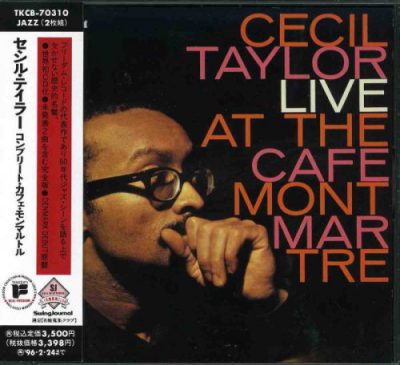 Cecil Taylor - Live At The Cafe Montmartre (1963/1994)