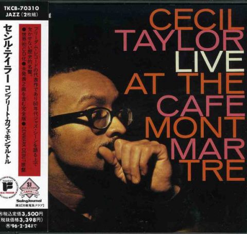 Cecil Taylor - Live At The Cafe Montmartre (1963/1994)