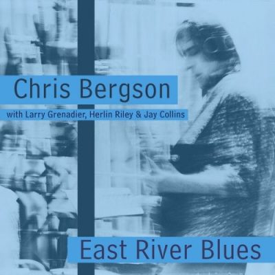 Chris Bergson - East River Blues (2026)