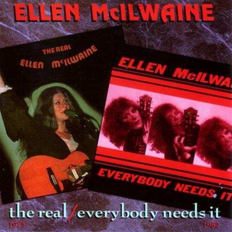 Ellen McIlwaine – The Real / Everybody Needs It (1995)