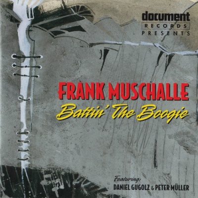 Frank Muschalle - Battin’ the Boogie (1997)