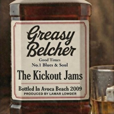 Greasy Belcher - The Kickout Jams (2026)