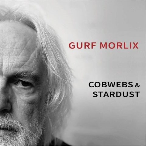 Gurf Morlix - Cobwebs & Stardust (2026)