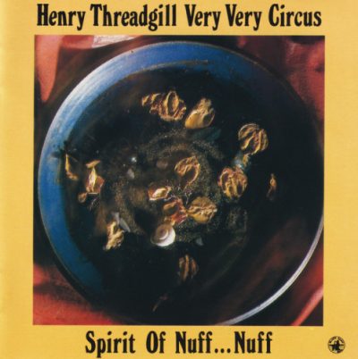 Henry Threadgill Very Very Circus - Spirit of Nuff...Nuff (1990)