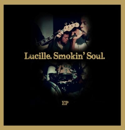 LucilleCrew - Lucille​.​Smokin' Soul [EP] (2012)