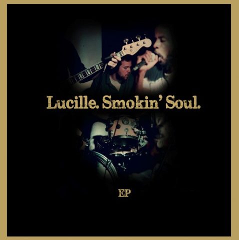 LucilleCrew - Lucille​.​Smokin' Soul [EP] (2012)