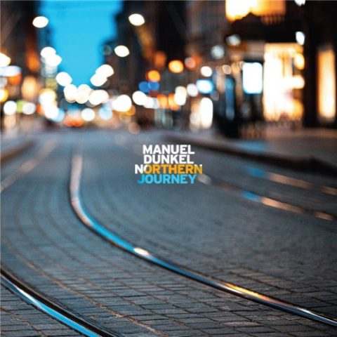 Manuel Dunkel - Northern Journey (2021)