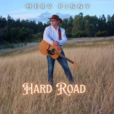 Merv Pinny - Hard Road (2025)