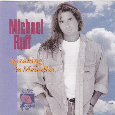Michael Ruff - Speaking in Melodies (1993)