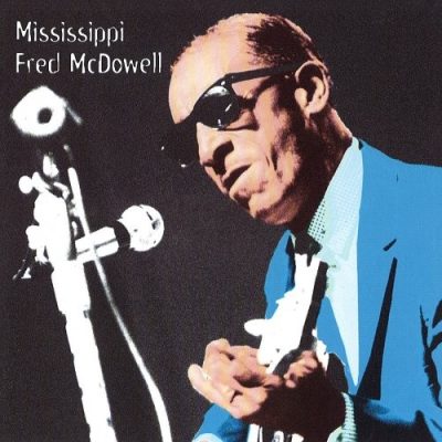Mississippi Fred McDowell - Heritage Of The Blues (2003)