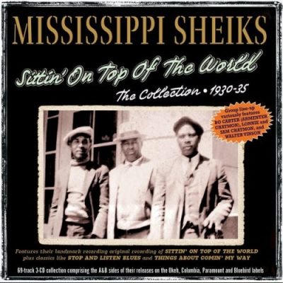 Mississippi Sheiks - Sittin' On Top Of The World: The Collection 1930-35 (2026)