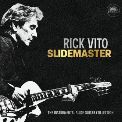 Rick Vito - Slidemaster (2026)