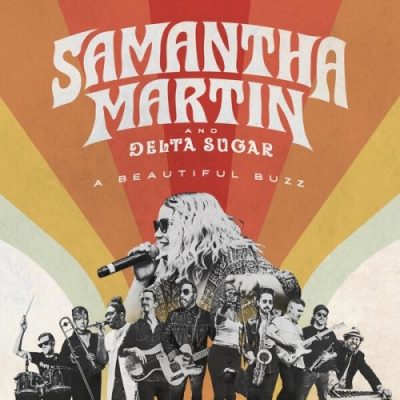Samantha Martin & Delta Sugar - A Beautiful Buzz (2026)
