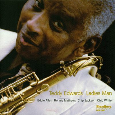 Teddy Edwards - Ladies Man (2001)
