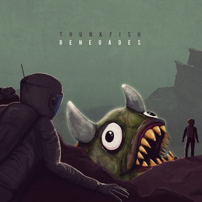 Thunkfish - Renegades (2017)