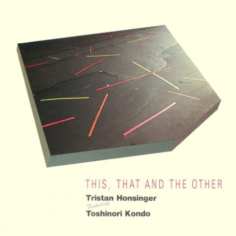 Tristan Honsinger, Toshinori Kondo - This, That And The Other (1988)