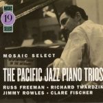 VA - Mosaic Select: The Pacific Jazz Piano Trios (2005)