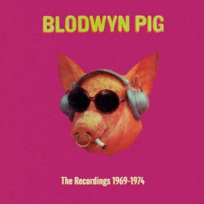 Blodwyn Pig - The Recordings 1969-1974 (2026)