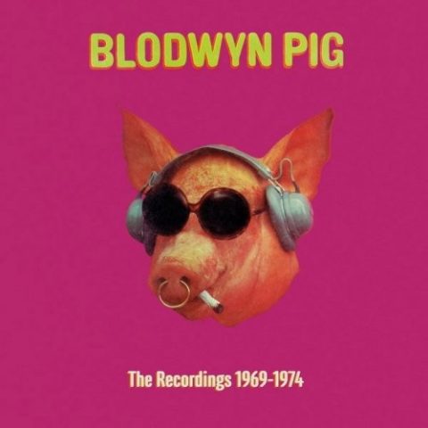 Blodwyn Pig - The Recordings 1969-1974 (2026)